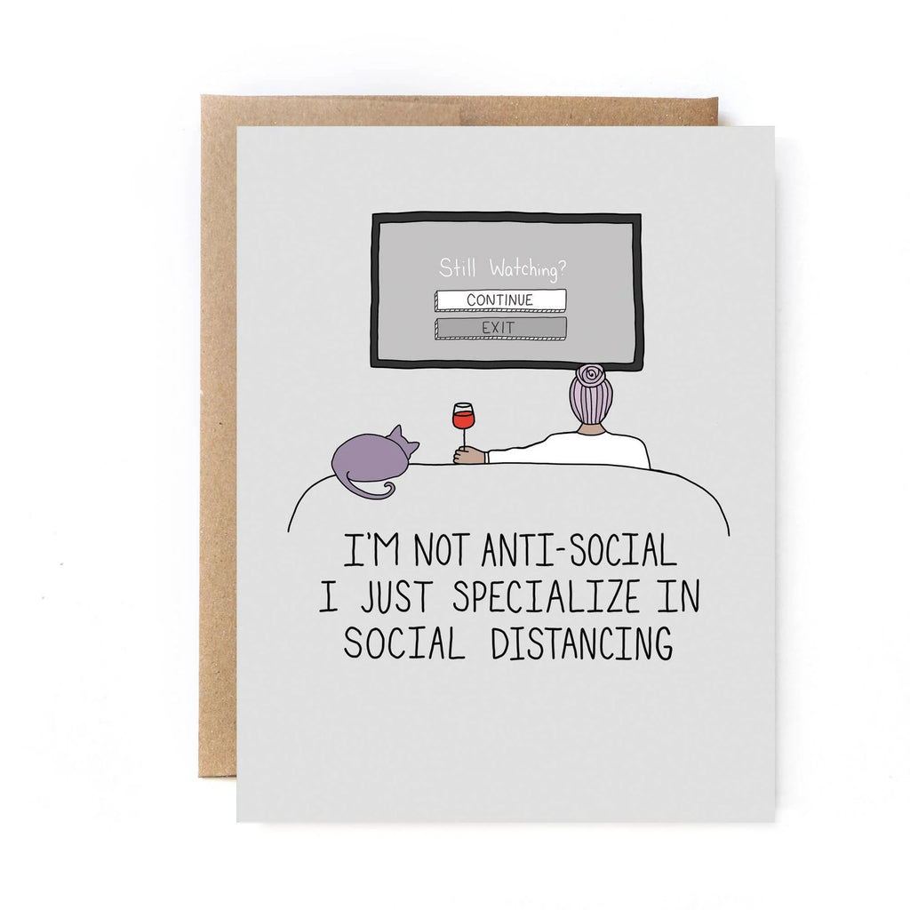 I specialize in Social Distancing Card